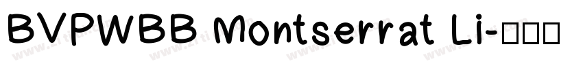 BVPWBB Montserrat Li字体转换